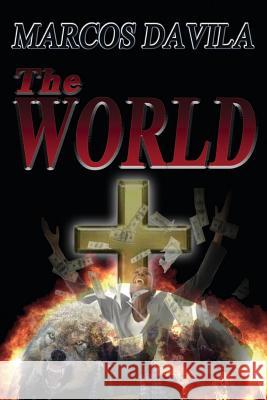 The World Marcos Davila 9781076385130 Independently Published - książka