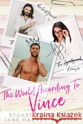 The World According to Vince - A romantic comedy Jane Harvey-Berrick Stuart Reardon 9781999918682 Stuart Reardon Publishing - książka