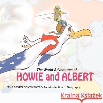 The World Adventures of Howie and Albert Stuart Rankin 9781480185296 Createspace - książka