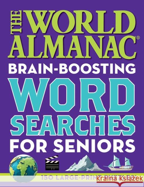 The World Almanac Brain-Boosting Word Searches: 150 Large-Print Puzzles! World Almanac 9781510774322 Skyhorse Publishing - książka