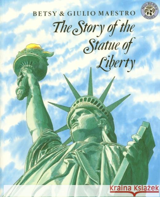 The World around Us -Grade Two -the Story of the Statue of Liberty Betsy Maestro 9780688087463 HarperCollins Publishers - książka