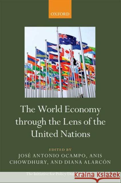 The World Economy Through the Lens of the United Nations Ocampo, Jose Antonio 9780198817345 Oxford University Press, USA - książka