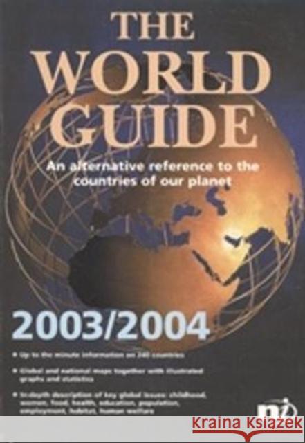 The World Guide 2003/2004: An Alternative Reference to the Countries of Our Planet New Internationalist 9781551930466 Garamond Press - książka