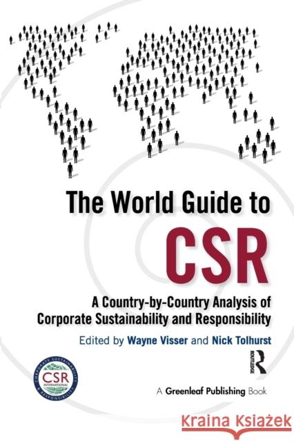 The World Guide to CSR: A Country-by-Country Analysis of Corporate Sustainability and Responsibility Visser, Wayne 9781906093389  - książka