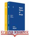 The World History of Design: Three-volume set Victor Margolin 9781847888303 Bloomsbury Academic (JL)