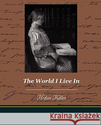 The World I Live in Helen Keller 9781438513041 Book Jungle - książka