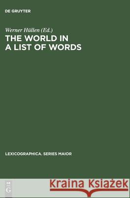 The world in a list of words: [19.–21. November 1992, Universität Gesamthochschule Essen, Kolloquium zum Thema 