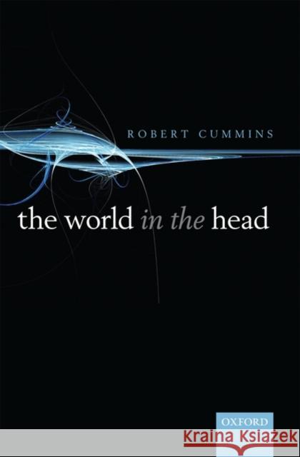 The World in the Head Robert Cummins 9780199548033 Oxford University Press, USA - książka