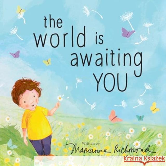 The World Is Awaiting You Marianne Richmond 9781728291529 Sourcebooks, Inc - książka