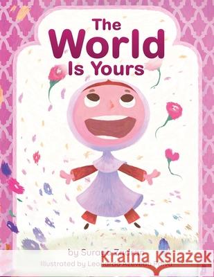 The World Is Yours Suraya Zadran Leonardo Azevedo Paiva 9781835565629 Hmdpublishing - książka