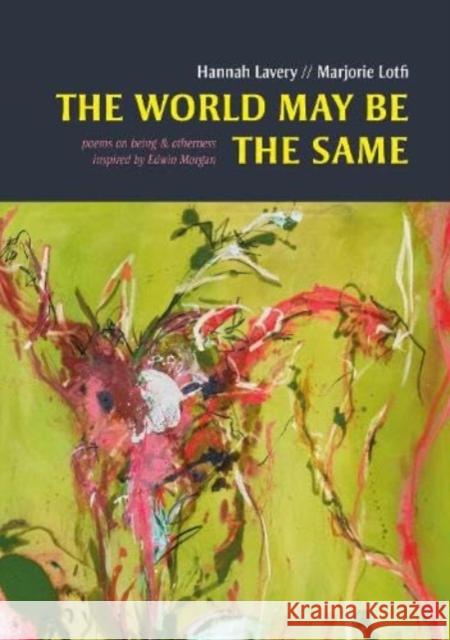 The World May Be The Same Marjorie Lotfi 9781910416303 Stewed Rhubarb Press - książka