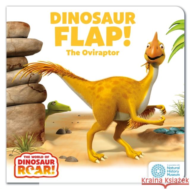 The World of Dinosaur Roar!: Dinosaur Flap! The Oviraptor Peter Curtis 9781408372623 Hachette Children's Group - książka