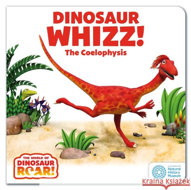 The World of Dinosaur Roar!: Dinosaur Whizz! The Coelophysis Peter Curtis 9781408372760 Hachette Children's Group - książka