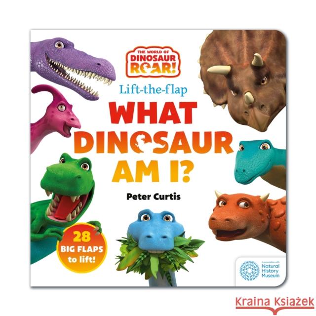 The World of Dinosaur Roar!: What Dinosaur Am I?: A Lift-the-Flap Book Peter Curtis 9781408372784 Hachette Children's Group - książka
