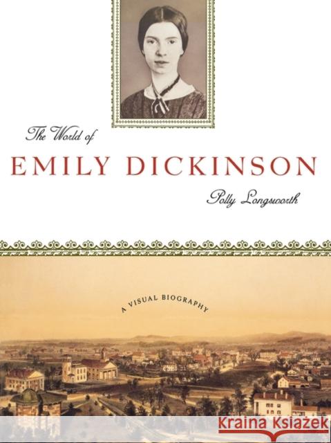 The World of Emily Dickinson Polly Longsworth 9780393316568 W. W. Norton & Company - książka
