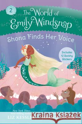 The World of Emily Windsnap: Shona Finds Her Voice Liz Kessler Joanie Stone 9781536225556 Candlewick Press (MA) - książka