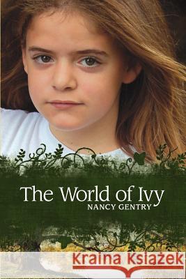 The World of Ivy Nancy Gentry 9780982261828 O'More College of Design - książka