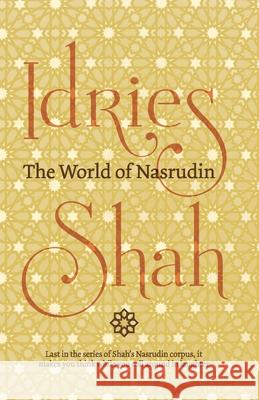 The World of Nasrudin Idries Shah 9781784792077 Isf Publishing - książka