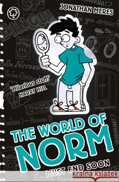 The World of Norm: Must End Soon: Book 12 Jonathan Meres 9781408346037 Hachette Children's Group - książka