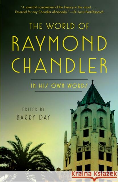 The World of Raymond Chandler: In His Own Words Raymond Chandler Barry Day Barry Day 9780804170482 Vintage - książka