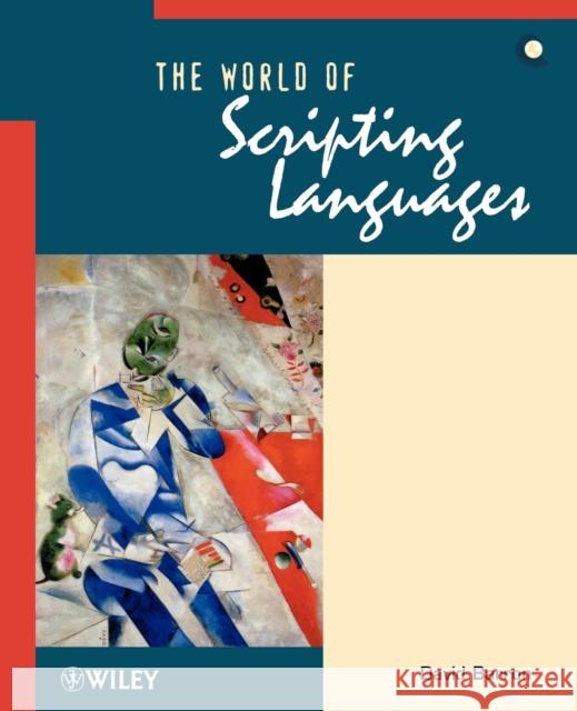 The World of Scripting Languages David Barron D. W. Barron Barron 9780471998860 John Wiley & Sons - książka