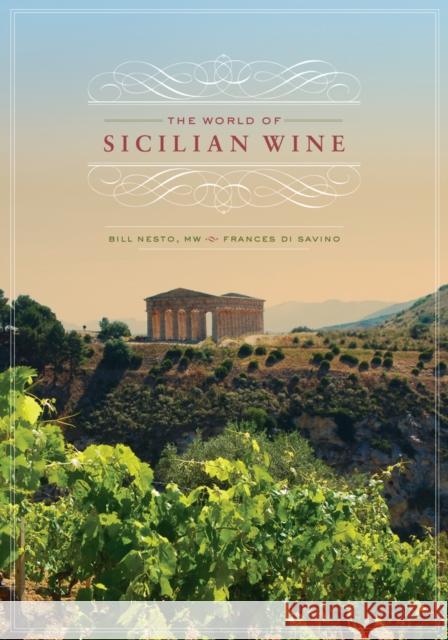 The World of Sicilian Wine Bill Nesto 9780520266186  - książka
