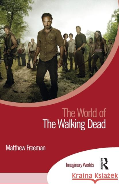 The World of the Walking Dead Matthew Freeman 9781032093710 Routledge - książka