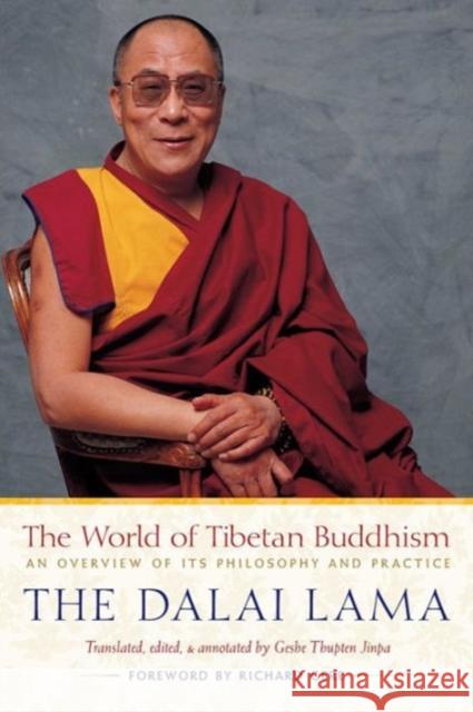 The World of Tibetan Buddhism: An Overview of Its Philosophy and Practice Dalai Lama 9780861710973 Wisdom Publications,U.S. - książka