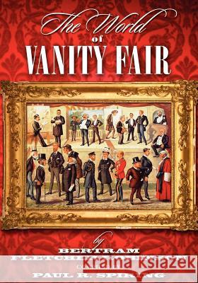 The World of Vanity Fair (1868-1907) by Bertram Fletcher Robinson Paul R. Spiring 9781904312536 MX Publishing - książka