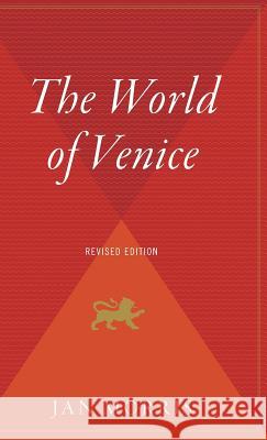 The World of Venice: Revised Edition Morris, Jan 9780544313262 Mariner Books - książka