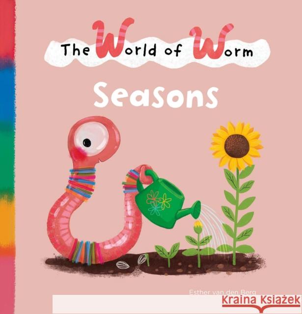 The World of Worm. Seasons Esther van den Berg 9798890630124 Clavis Publishing - książka