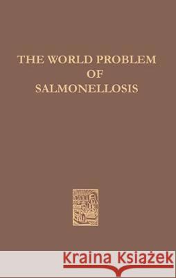The World Problem of Salmonellosis E. van Oye 9789401198448 Springer - książka