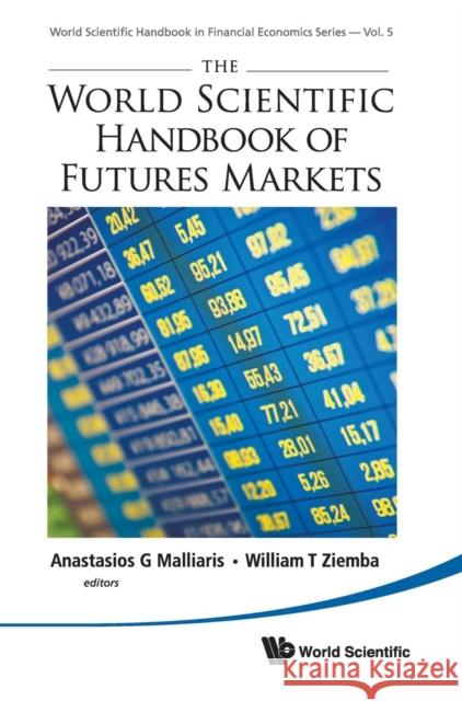 The World Scientific Handbook of Futures Markets Malliaris, Anastasios G. 9789814566919 World Scientific Publishing Company - książka