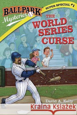 The World Series Curse David A. Kelly Mark Meyers 9780385378840 Random House Books for Young Readers - książka
