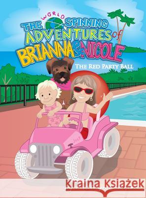 The World Spinning Adventures of Brianna and Nicole Kathryn Obrien Obrien Kathryn  9780692151013 Kathryn Obrien - książka