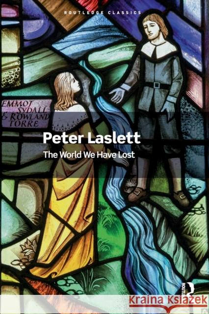The World We Have Lost Peter Laslett Kevin Sch 9780367705329 Routledge - książka