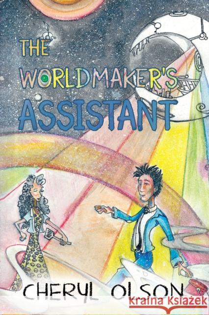 The Worldmaker's Assistant Cheryl Olson 9781788308465 Olympia Publishers - książka