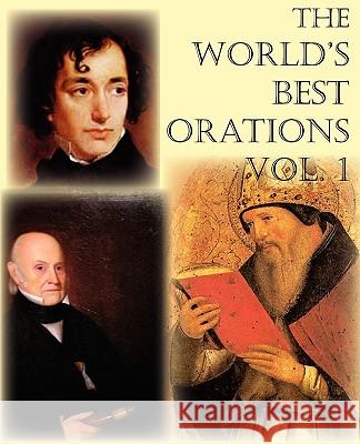 The World's Best Orations, Volume I Samuel Adams Henry Ward Beecher Al E 9781935785644 Bottom of the Hill Publishing - książka