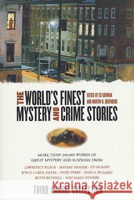 The World's Finest Mystery and Crime Stories Ed Gorman 9780765302359 St Martin's Press - książka