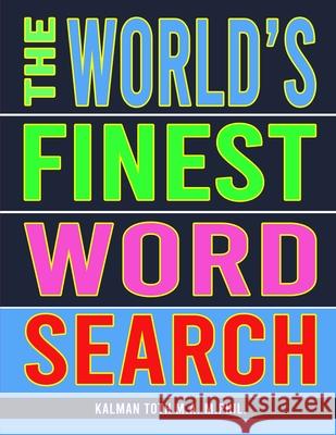 The World's Finest Word Search Kalman Tot 9781087898797 Indy Pub - książka
