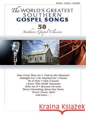 The World's Greatest Southern Gospel Songs: P/V/G Judy Spencer Nelon Niles Borop 9781592351626 Shawnee Press Inc - książka