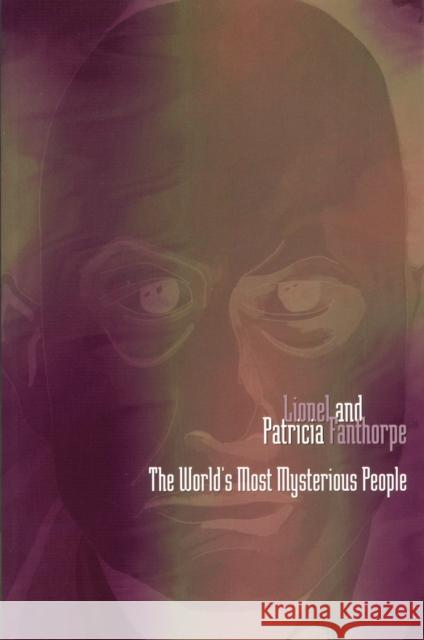 The World's Most Mysterious People Lionel Fanthorpe 9780888822024 THE DUNDURN GROUP - książka