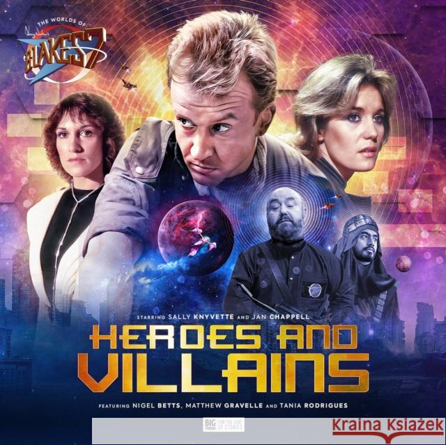 The Worlds of Blake's 7 - Heroes and Villains Mark B Oliver, Andrew Smith, Trevor Baxendale, Alistair Lock, Jamie Robertson, Benji Clifford, Mark Plastow, Lisa Bowerm 9781838688493 Big Finish Productions Ltd - książka