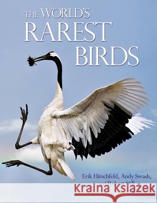 The World's Rarest Birds Erik Hirschfeld 9780691155968  - książka