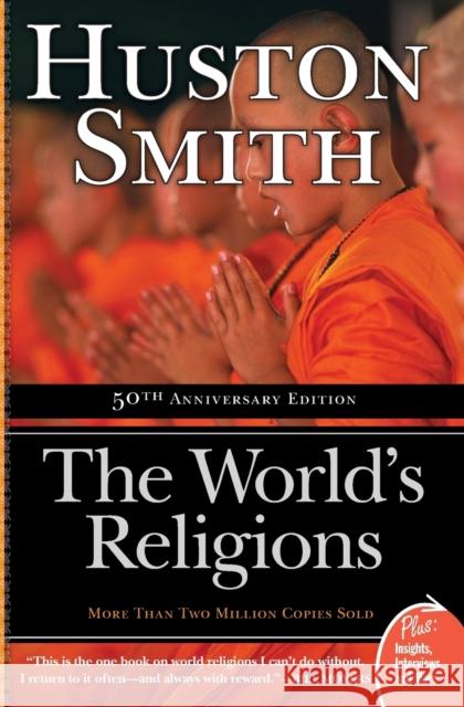 The World's Religions Huston Smith 9780061660184 HarperCollins Publishers Inc - książka