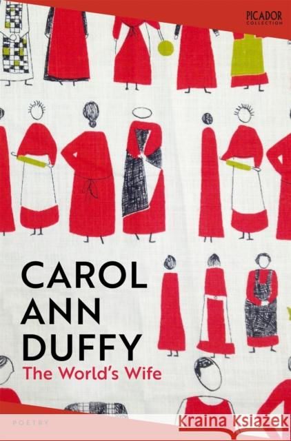 The World's Wife Carol Ann Duffy 9781035038541 Pan Macmillan - książka