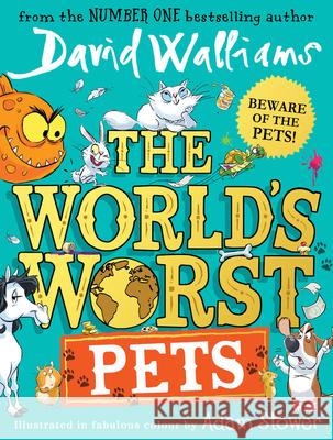 The World's Worst Pets David Walliams 9780008499778 HarperCollins Publishers - książka