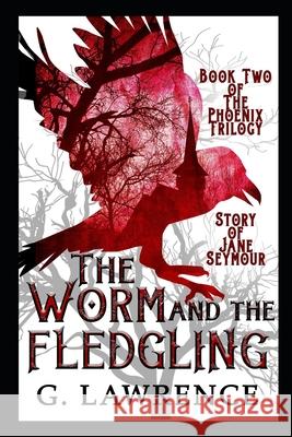 The Worm and The Fledgling G Lawrence, Dill's Designs 9798541797916 Independently Published - książka