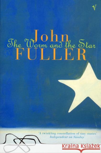 The Worm And The Star Fuller, Professor John 9780099575177  - książka