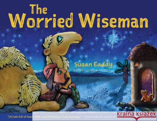 The Worried Wiseman Susan Eaddy 9781640654907 Church Publishing Inc - książka